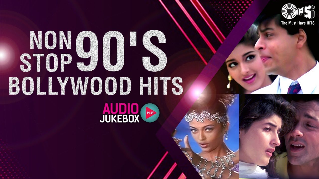 You are currently viewing Non Stop 90's Bollywood Hits | Audio Jukebox | 90's Bollywood Jukebox | Full Songs