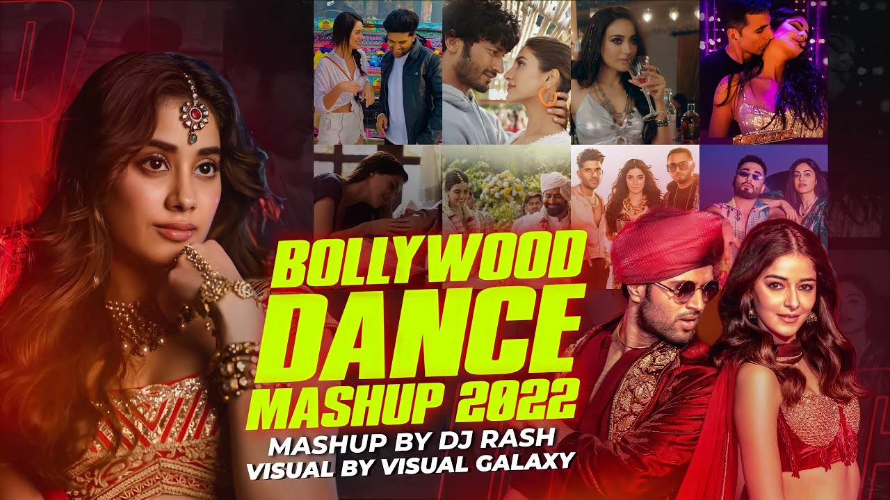 You are currently viewing Bollywood Dance Mashup 2022 | Dj Rash | Visual Galaxy | Party Songs | Latest 2022 Mashup