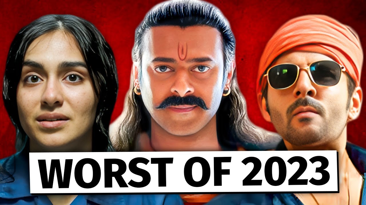You are currently viewing 8 Worst Bollywood Films of 2023