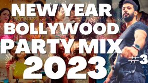 Read more about the article NEW YEAR BOLLYWOOD PARTY MIX 2023 | BOLLYWOOD PUNJABI PARTY MIX NON STOP DJ NEW YEAR PARTY SONG 2023