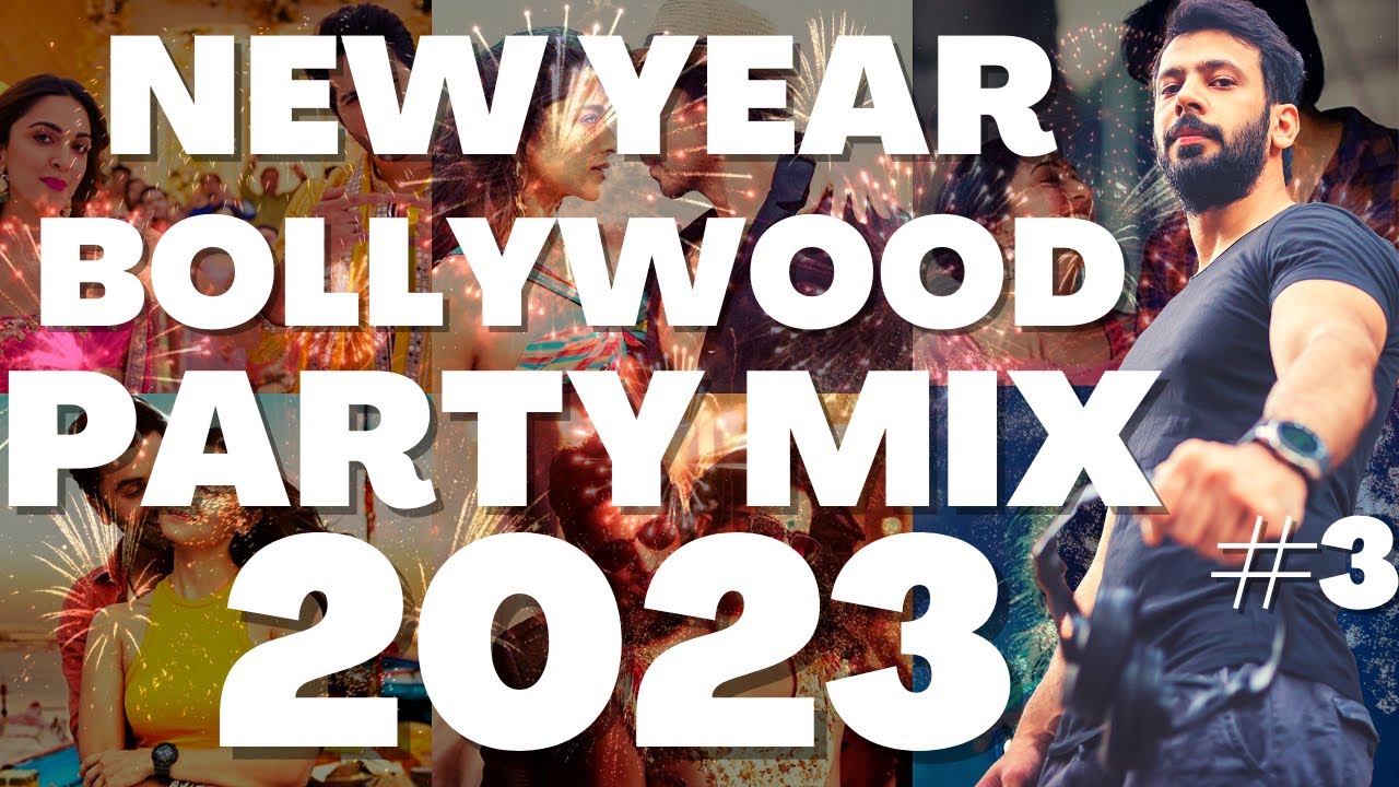 You are currently viewing NEW YEAR BOLLYWOOD PARTY MIX 2023 | BOLLYWOOD PUNJABI PARTY MIX NON STOP DJ NEW YEAR PARTY SONG 2023