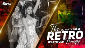 Read more about the article Bollywood Hit Song | 140 Bpm | Non Stop |  Old Is Hit Retro Mix  | #2022  | DJ PARTH SURAT