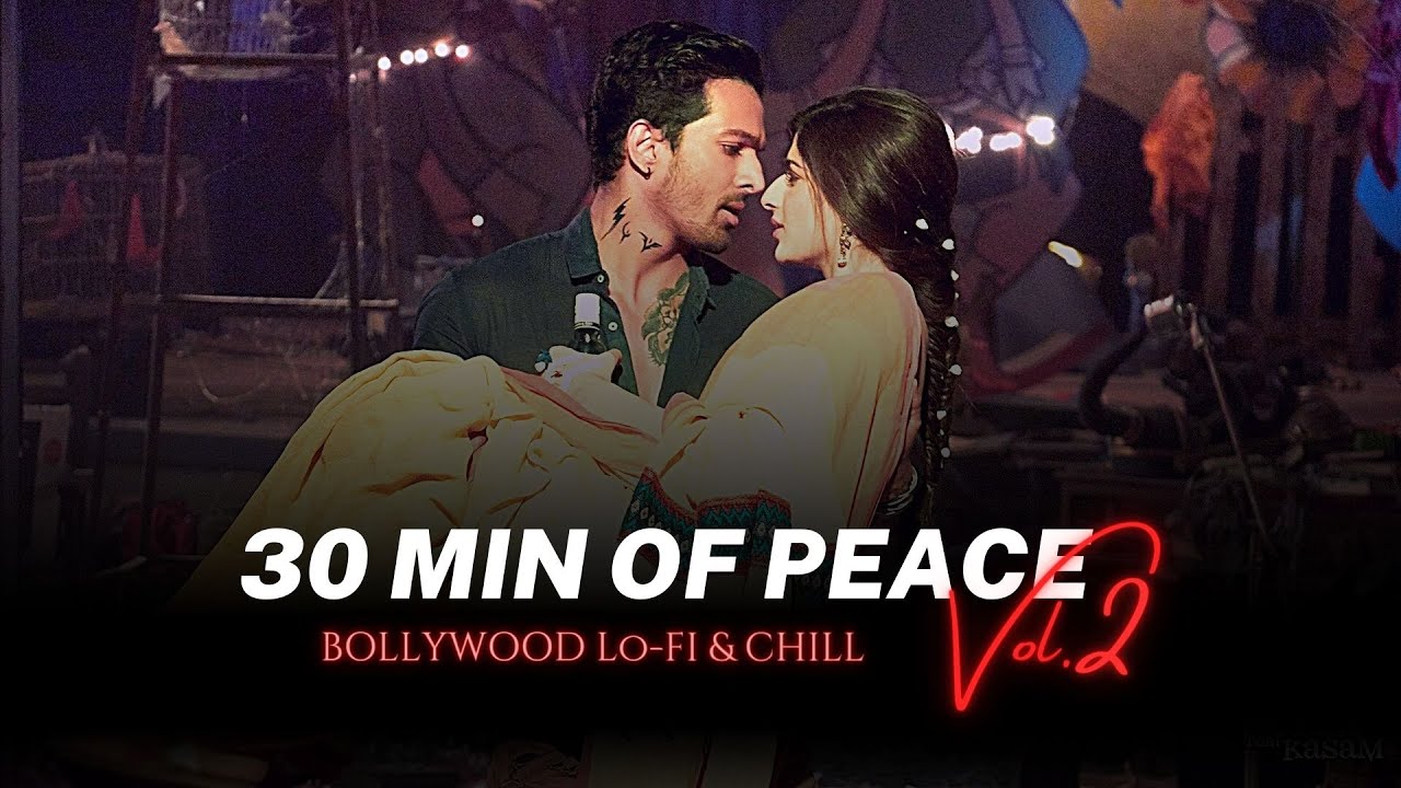 You are currently viewing 30 Minutes of Peace Vol.2 – Best of Bollywood Lofi Mixtape to relax/chill/study/drive