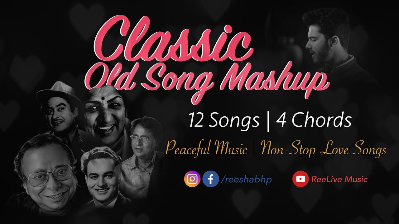 You are currently viewing Classic Old Song Mashup | Non-Stop Old Bollywood Songs | Love Songs | Peaceful Music | Reeshabh P