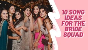 Read more about the article Top 10 Bollywood Sangeet Songs You Have To Include In Your Wedding 😍 #Sangeet #WeddingGoals