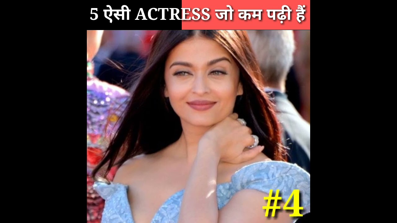 5 ऐसी BOLLYWOOD ACTRESS जो कम पढ़ी लिखी हैं#CHHOTEFACT