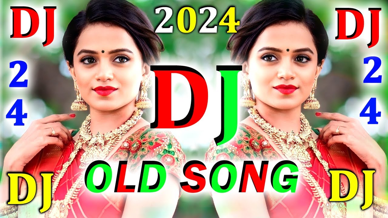 New Hindi Dj song | Best Hindi Old Dj Remix | Bollywood Nonstop Dj Song | 2024 Dj Song New Dj Remix