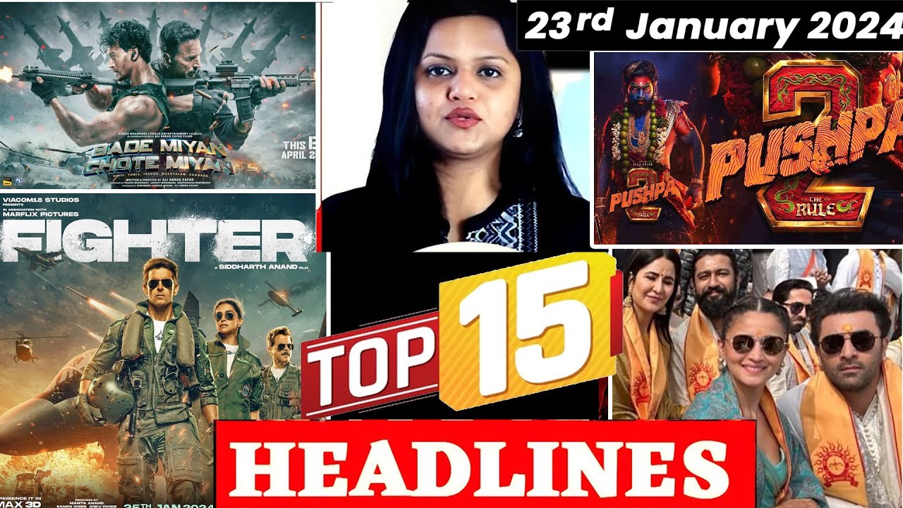 Top 15 Big News of Bollywood  | 23rd January 2024 | Fighter, BMCM, Ranbir Kapoor