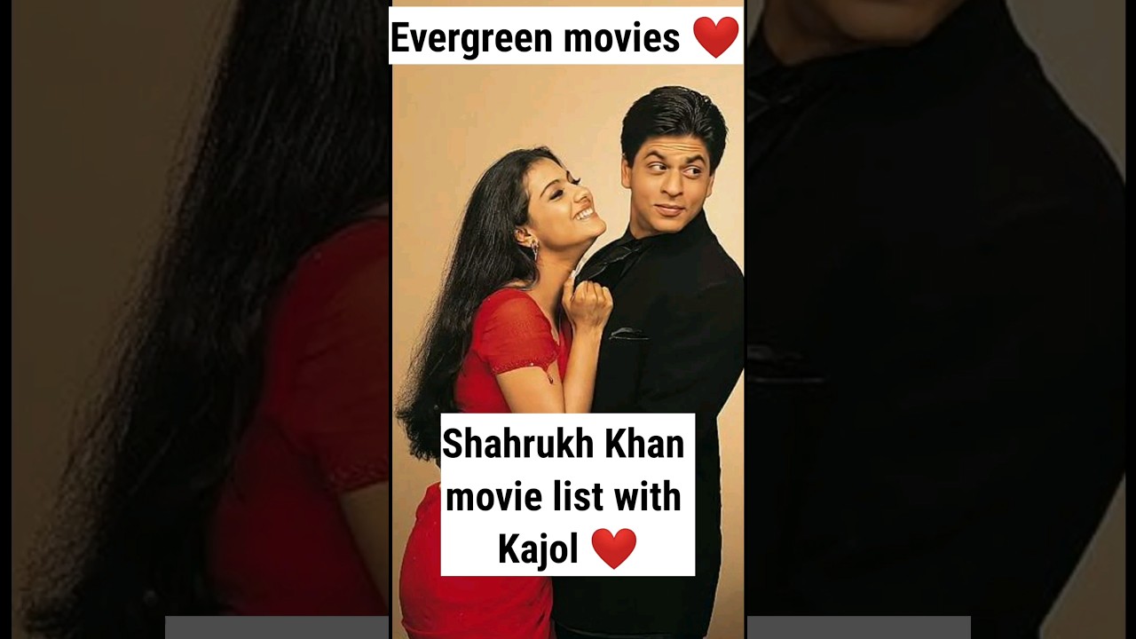 You are currently viewing SRK movies with Kajol ❤️|Evergreen movies of SRK & Kajol| #srk #kajol #bollywood