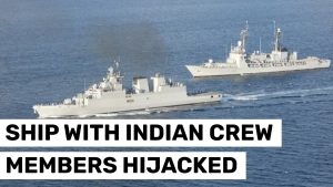 Read more about the article Ship with 15 Indians on board hijacked off Somalia cost, Navy monitoring situation