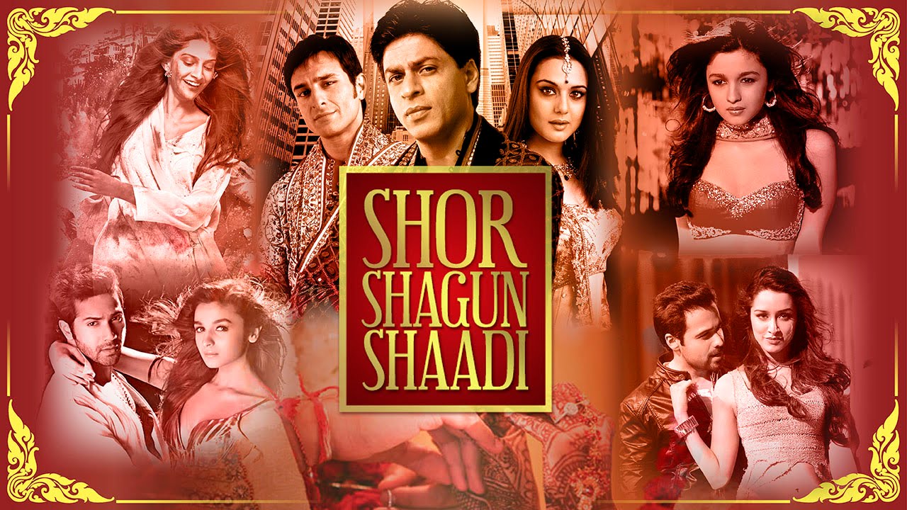 Shor Shagun Shaadi – The Ultimate Bollywood Wedding Mix | Best Wedding Songs