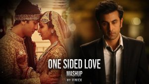 Read more about the article One Sided Love Mashup | Vinick | Channa Mereya | Samjhawan | Bulleya | Bollywood Lofi | Mashup 2022