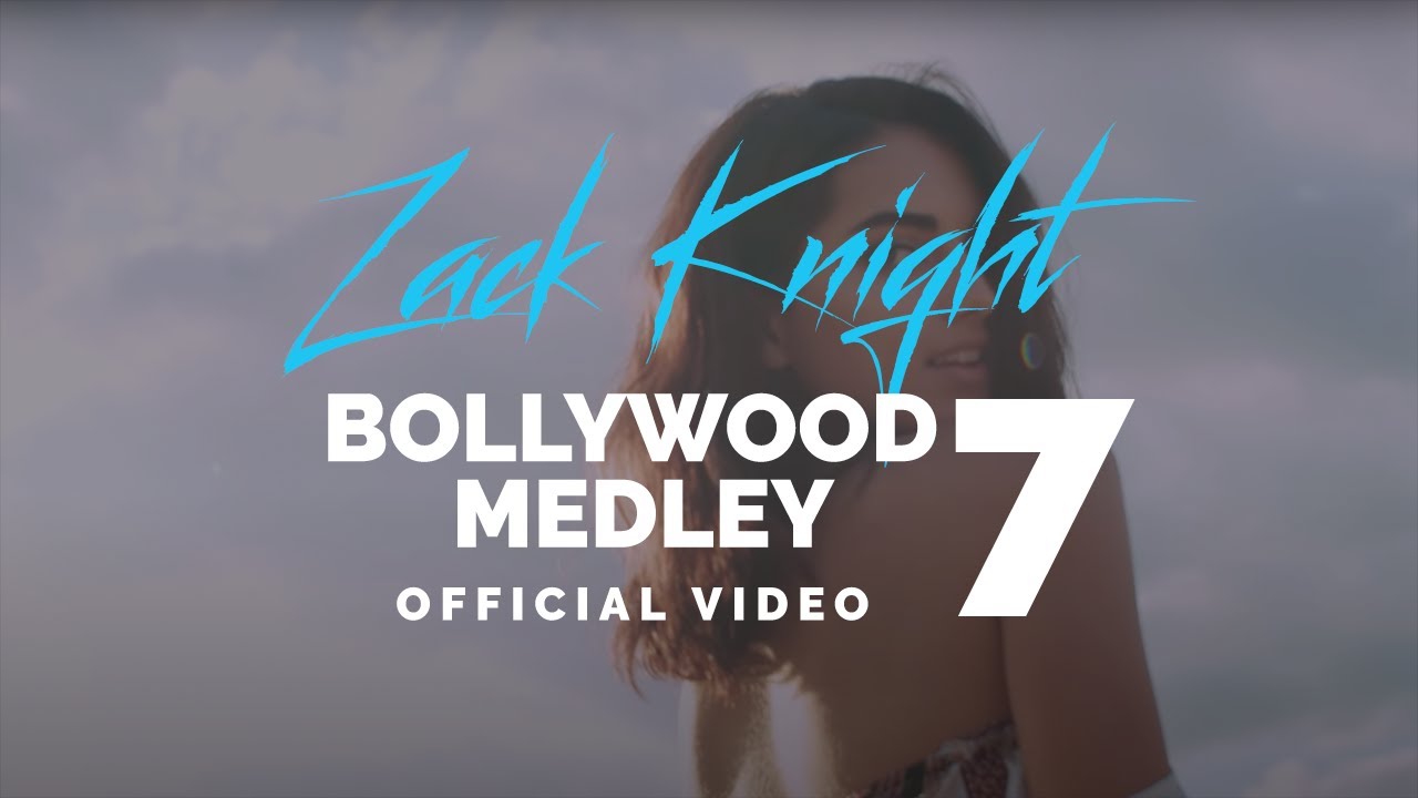 You are currently viewing Zack Knight – Bollywood Medley Pt 7