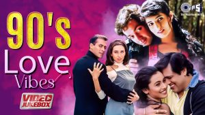 Read more about the article 90's Love Vibes – Video Jukebox | Bollywood Romantic Songs | 90’s Evergreen Hindi Songs |Hindi  Hits