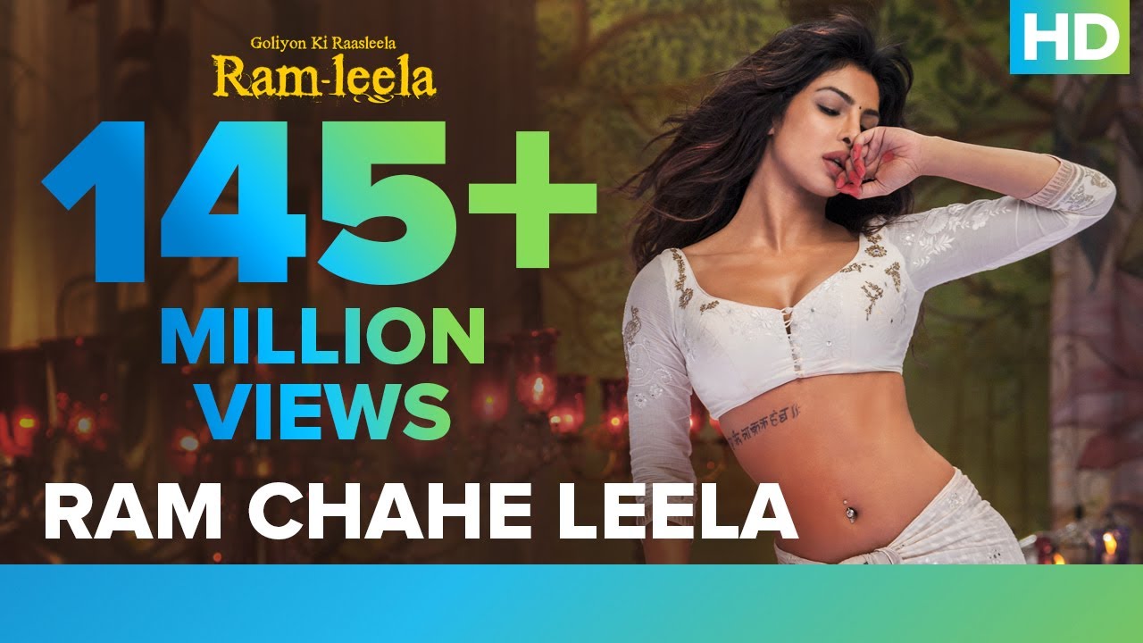 Ram Chahe Leela – Full Song Video – Goliyon Ki Rasleela Ram-leela ft. Priyanka Chopra