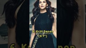 Read more about the article Top 10 tallest bollywood actress #shorts #bollywood #kritisanon
