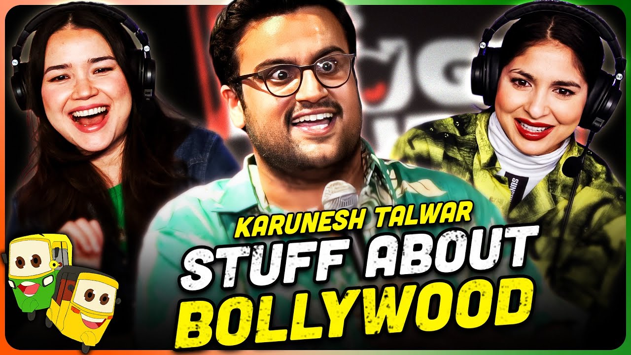 KARUNESH TALWAR | Stuff About Bollywood | Stand Up Comedy Reaction!