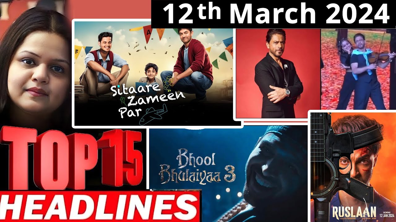 You are currently viewing Top 15 Big News of Bollywood | 12th March 2024 | SRK, Ruslaan, Salman Khan