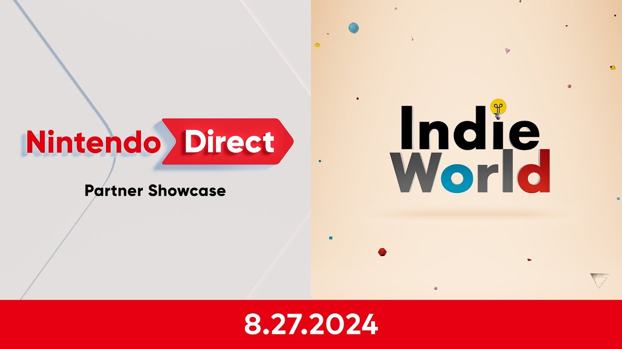 Indie World Showcase + Nintendo Direct: Partner Showcase 8.27.2024