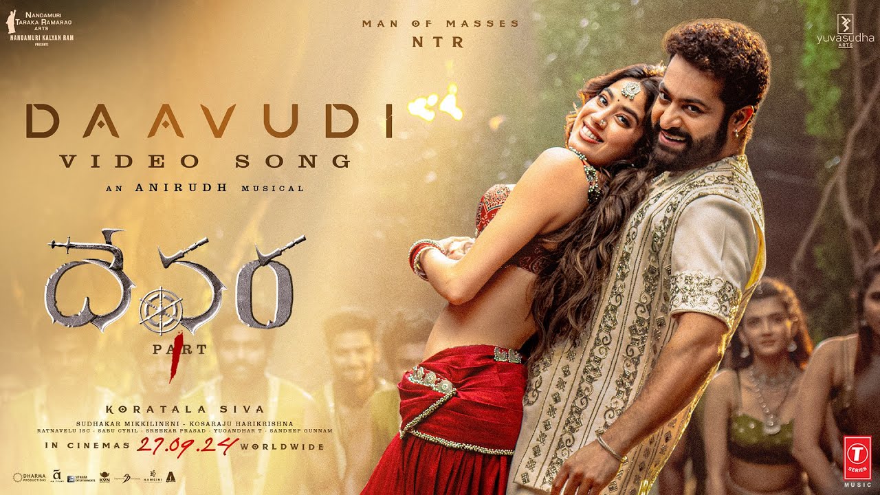 Daavudi – దావూదీ Video Song | Devara | NTR | Janhvi Kapoor | Koratala Siva | Anirudh | 27 Sep