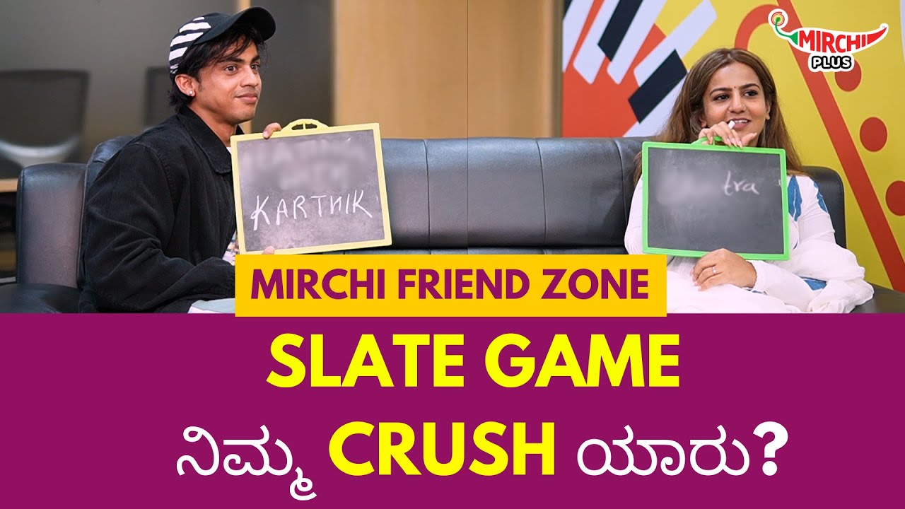 namratha gowda : ನಿಮ್ಮ crush ಯಾರು?  | MIRCHI SLATE GAME   | Kishen Bilgali