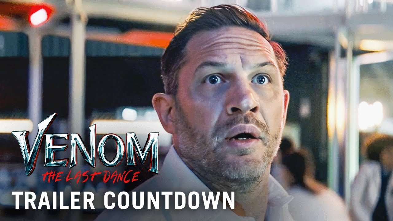 VENOM: THE LAST DANCE – Trailer Countdown