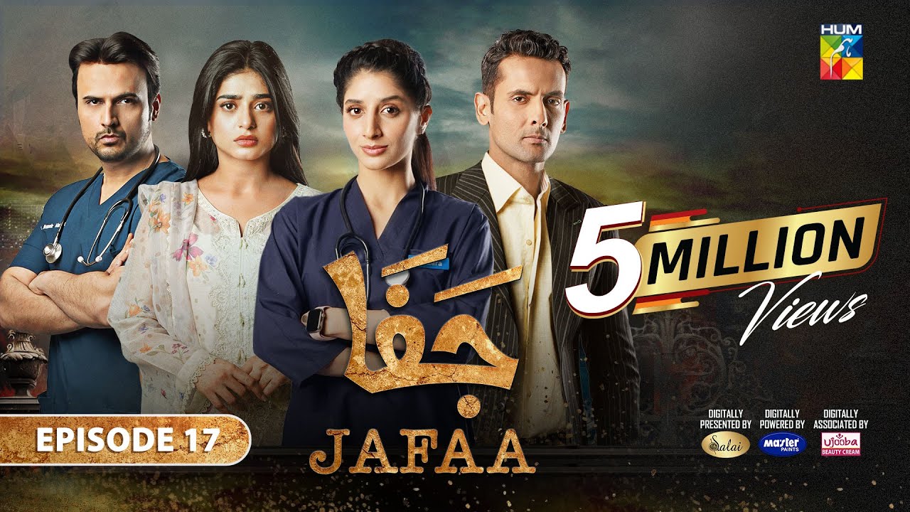 Jafaa – Ep 17 – [CC] 13th Sep 2024 – Sponsored By Salai, Masterpaints & Ujooba Beauty Cream – HUM TV