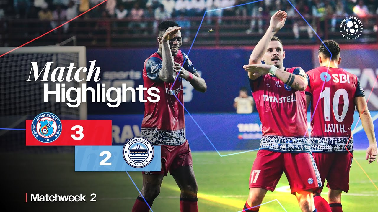 Match Highlights | Jamshedpur FC 3-2 Mumbai City FC | MW 2 | ISL 2024-25