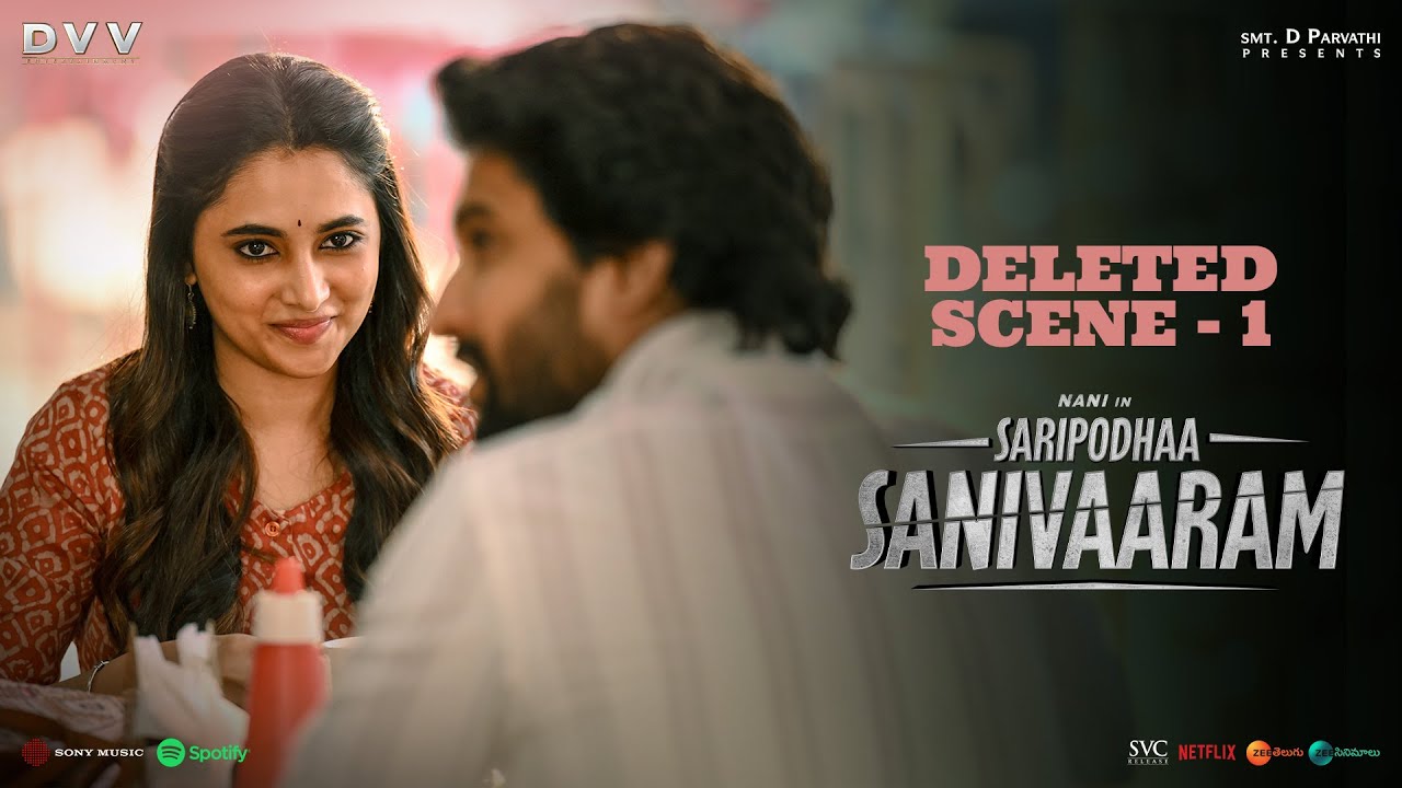 Saripodhaa Sanivaaram – Deleted Scene 1- Nani | Priyanka Mohan | Vivek Athreya | DVV Danayya