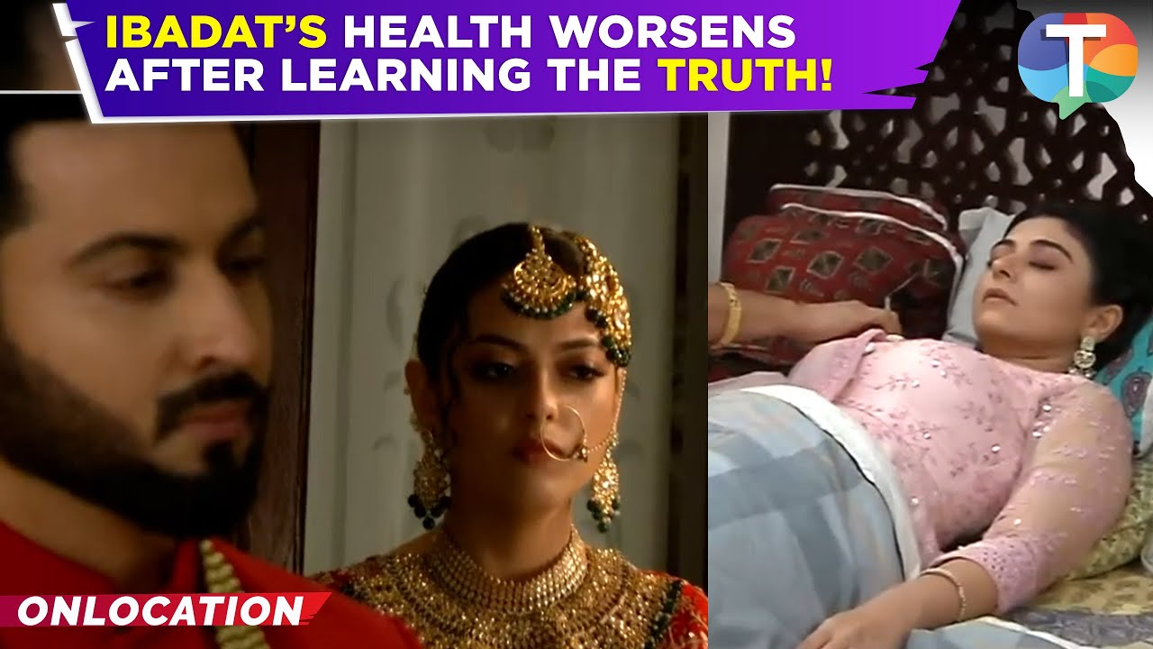 Rabb Se Hai Dua update: Ibadat’s HEALTH worsens; Mannat is ADAMANT to marry Subhan | TV News