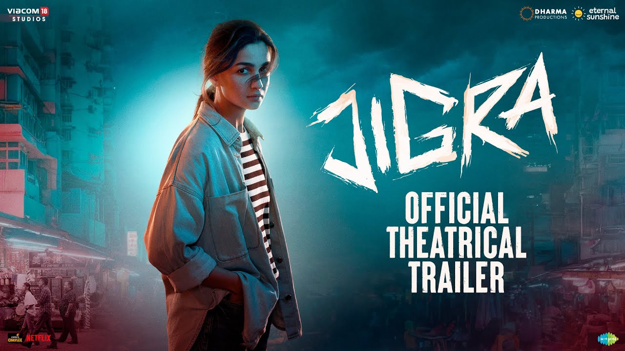 JIGRA – OFFICIAL THEATRICAL TRAILER | Alia Bhatt | Vedang Raina | Vasan Bala | 11th October