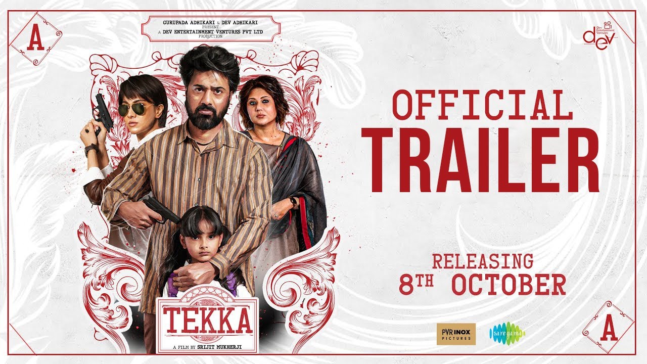 Tekka – Official Trailer | Dev | Swastika M | Rukmini M | Srijit M | Releasing October 8 | This Puja