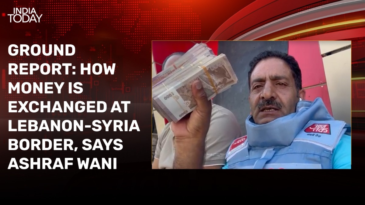 Ground Report: How money is exchanged at Lebanon-Syria border, explains Ashraf Wani