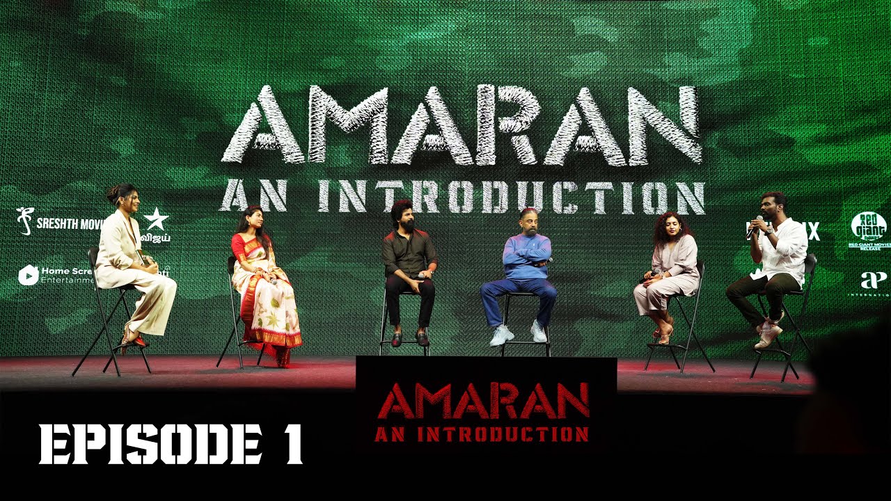 Amaran An Introduction EP – 1 | Kamal Haasan | Sivakarthikeyan | Sai Pallavi | Rajkumar | Mahendran