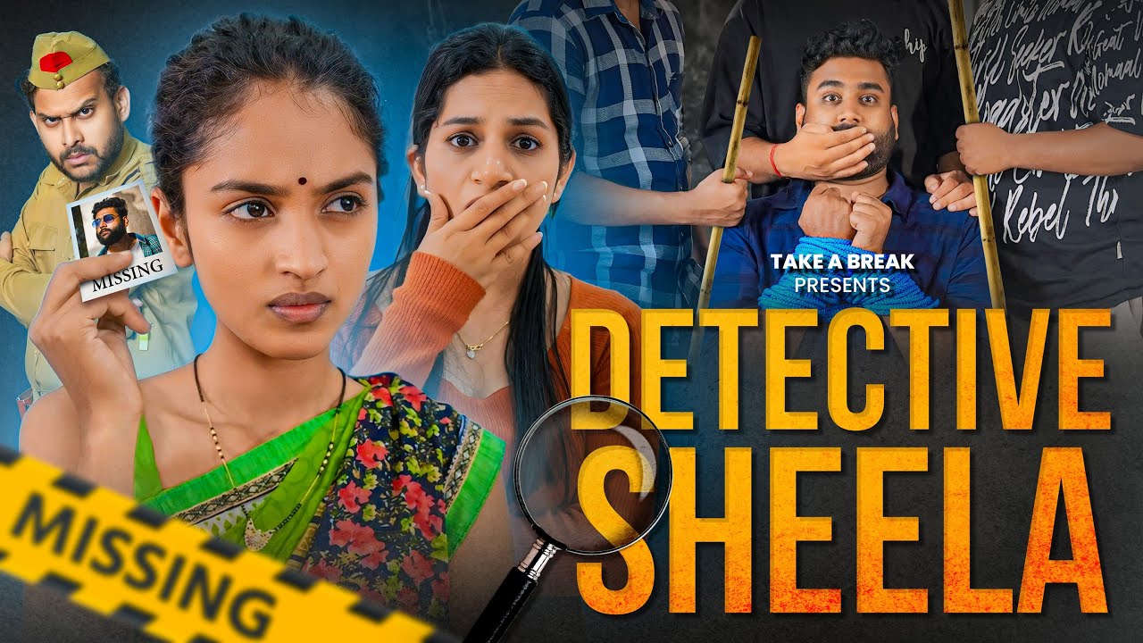 Detective Sheela | Take A Break