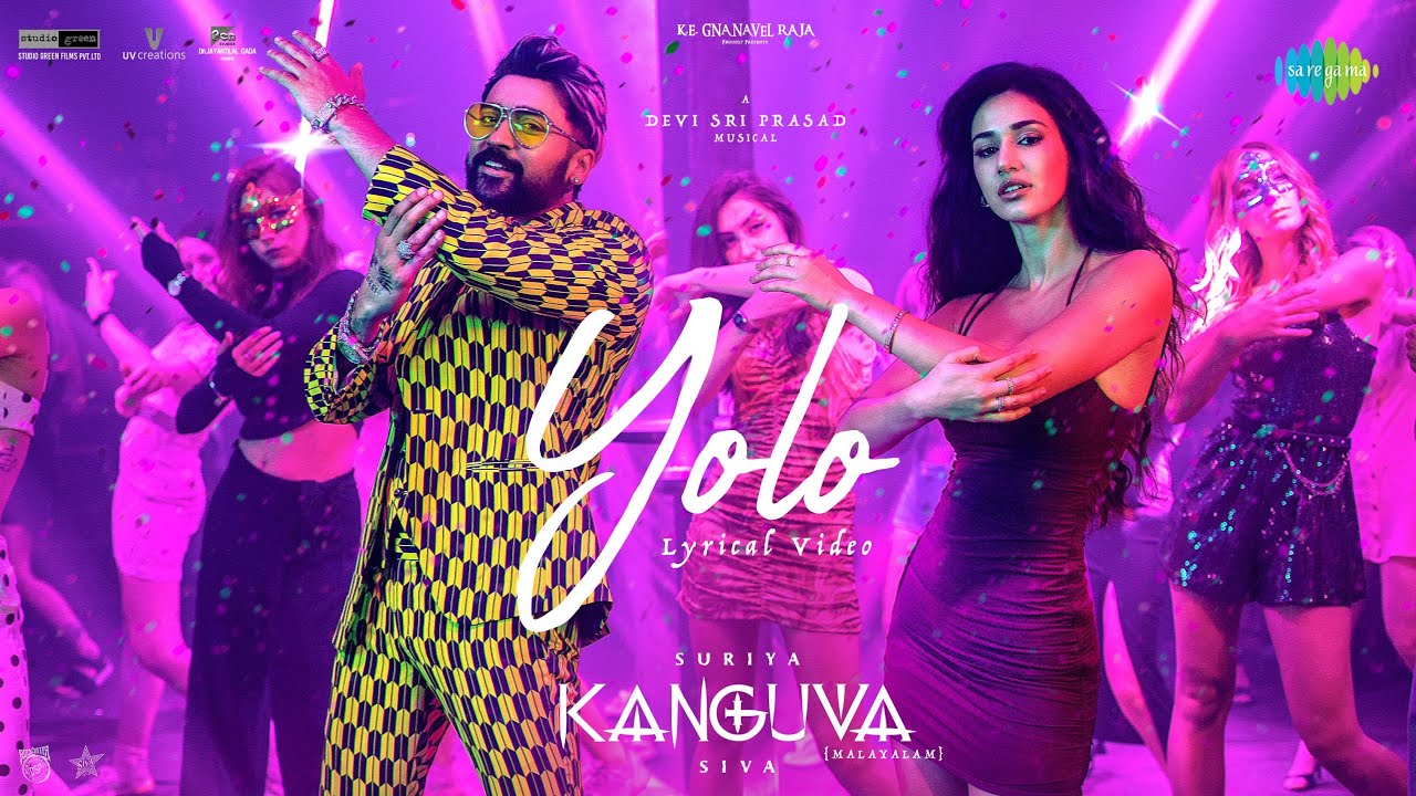 Yolo (Malayalam) – Lyrical | Kanguva | Suriya, Disha Patani | Devi Sri Prasad | Siva