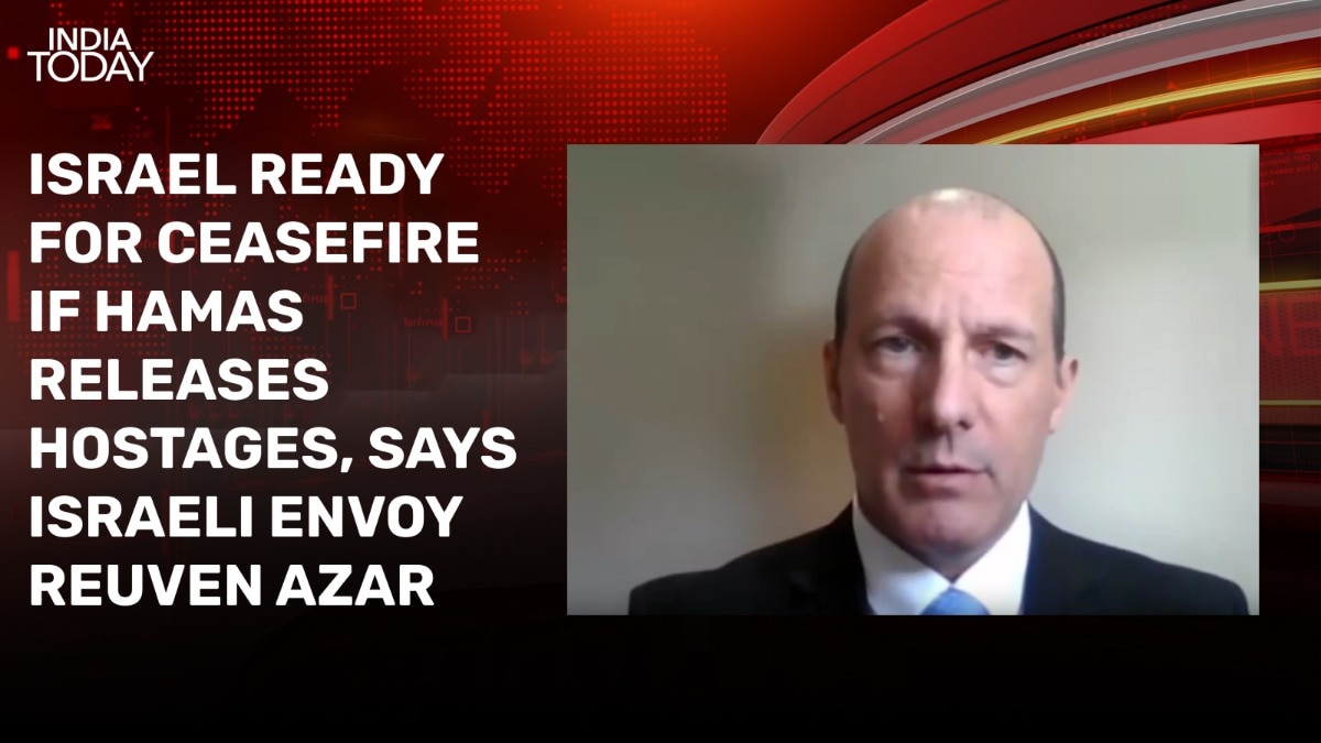 Israel ready for ceasefire if Hamas releases hostages, says Israeli envoy Reuven Azar