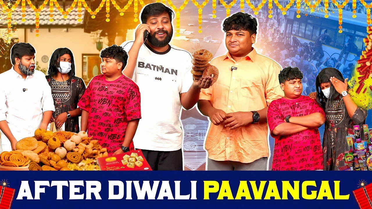 After Diwali Paavangal | Parithabangal