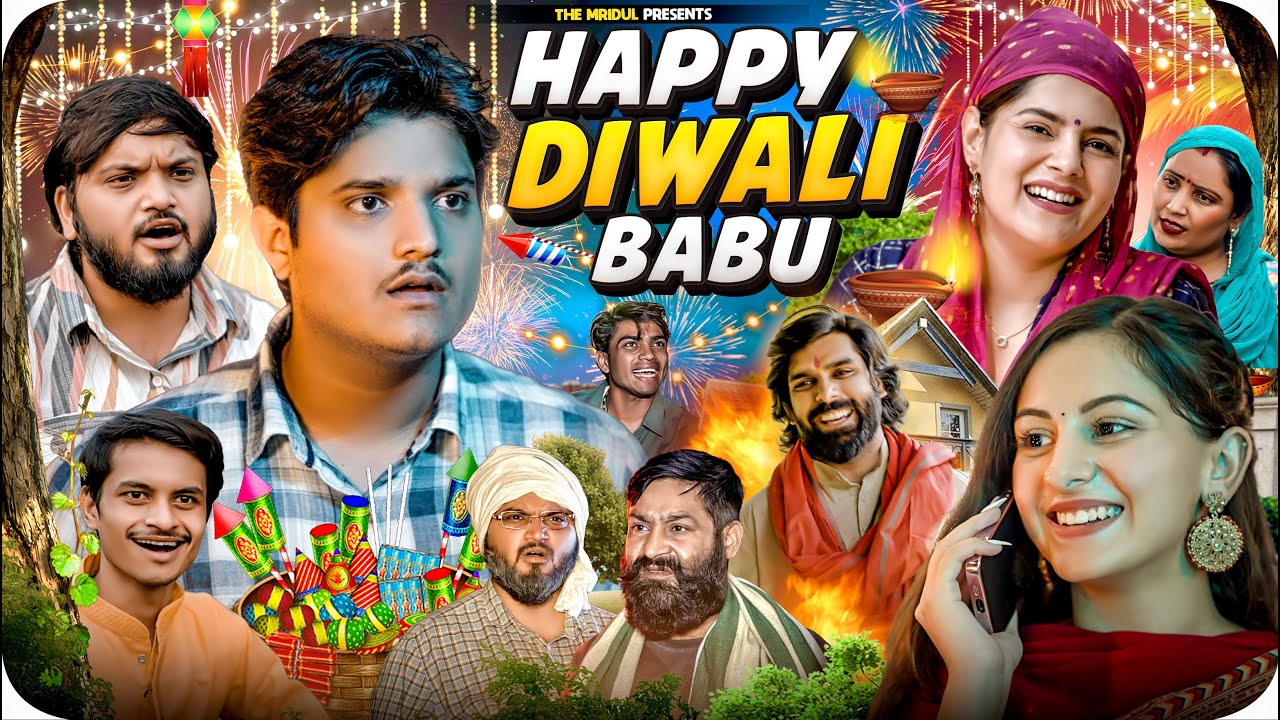 Happy Diwali BaBu | the mridul | Pragati | Nitin