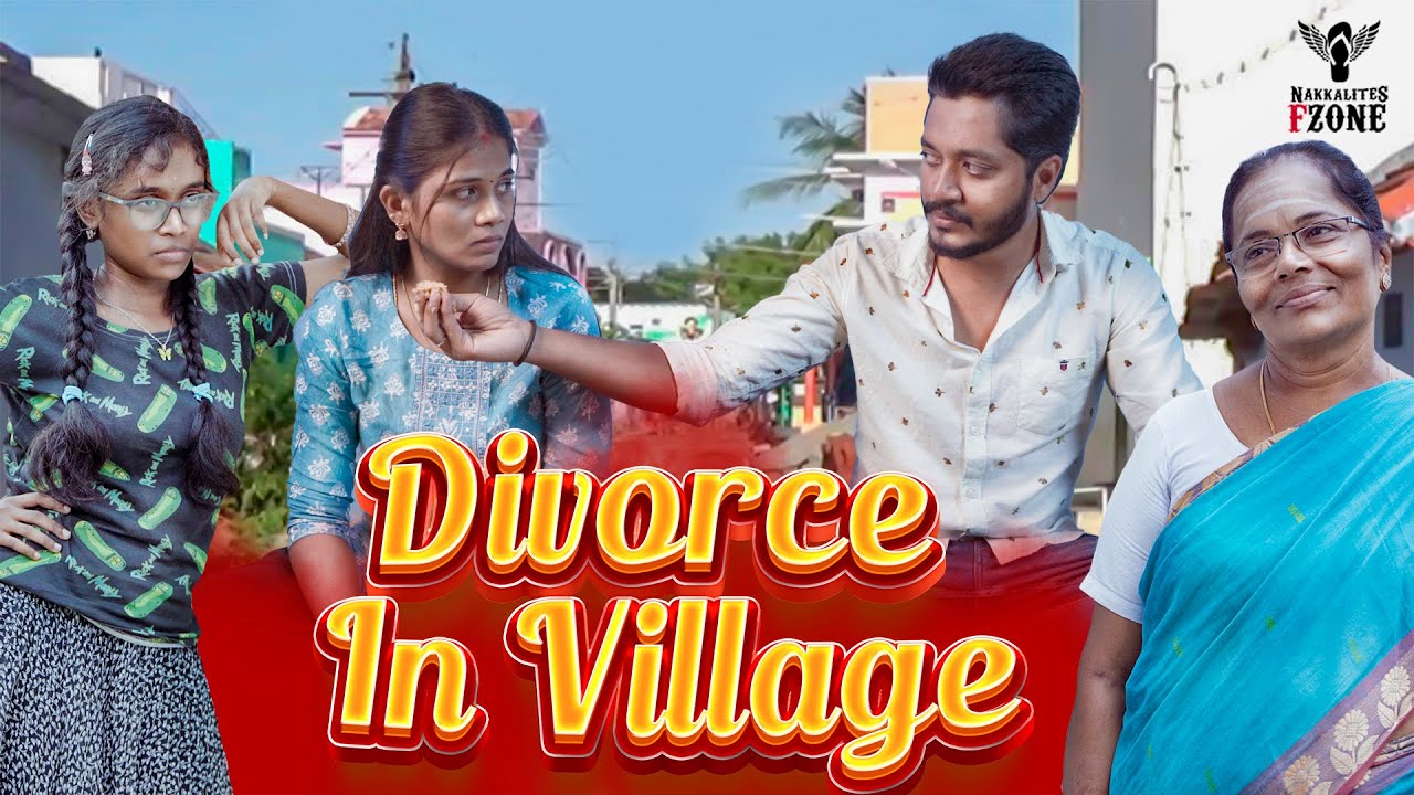 Divorce In Village | NakkalitesFzone