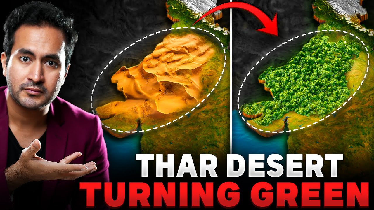 India’s Insane Plan to Convert THAR DESERT into GREEN FOREST