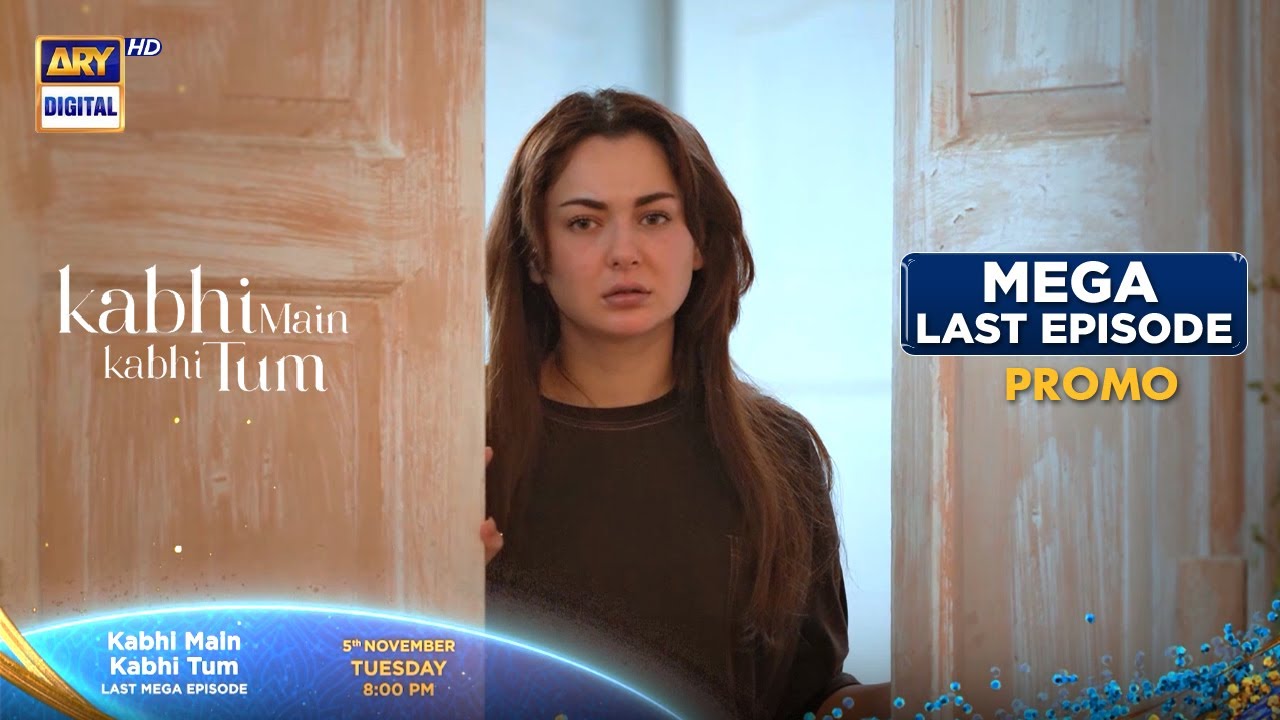 Kabhi Main Kabhi Tum | Mega Last Episode | Tuesday at 8:00 PM | ARY Digital