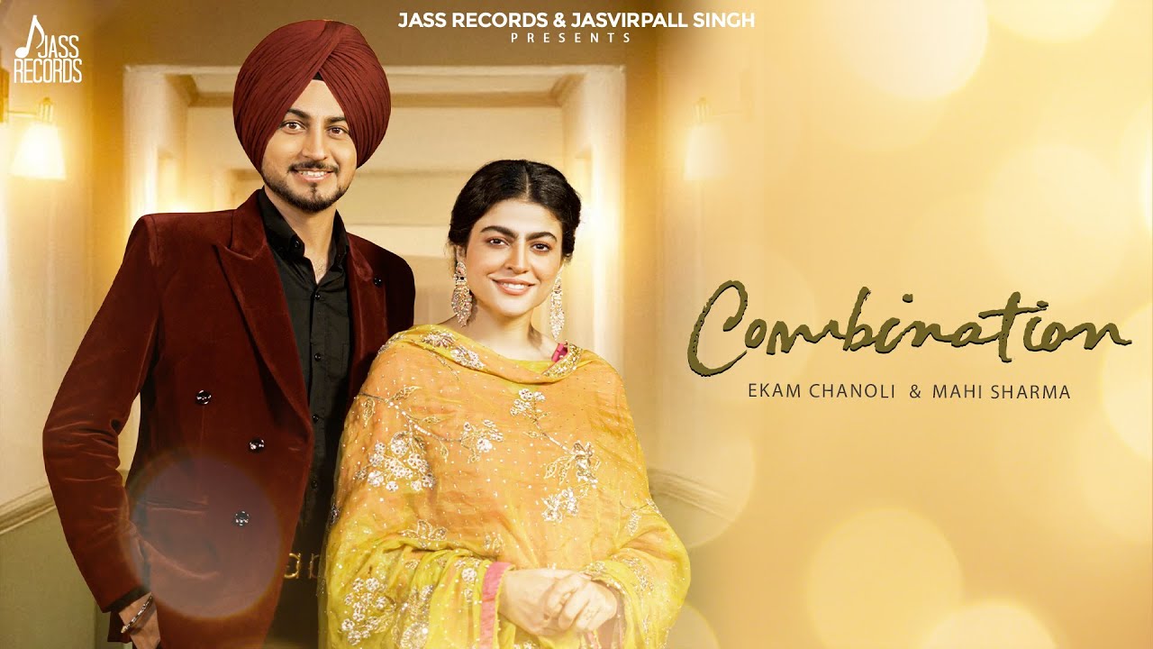 Combination (Official Video) Ekam Chanoli | Maahi Sharma | Jaz | New Punjabi Song 2024 | JassRecords