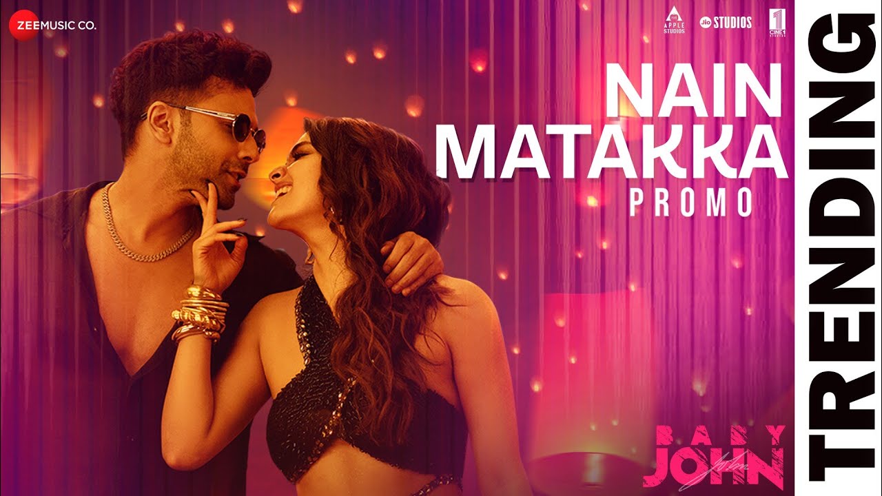 Nain Matakka – Promo | Baby John | Varun Dhawan, Keerthy Suresh | Diljit, Dhee, Thaman S, Irshad