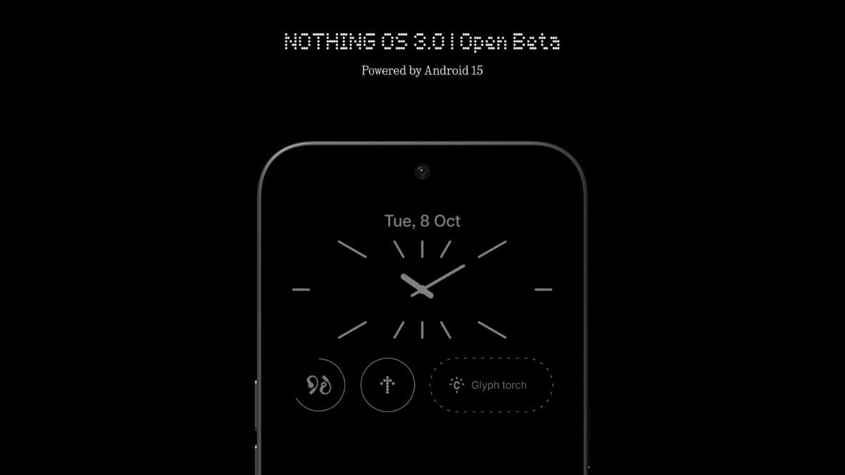 Nothing OS 3.0 Open Beta 2 for Phone 2 and Phone 2a Rolling Out: What’s New