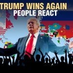 Trump 2024 Presidential Election: Global reaction on Donald Trump’s victory