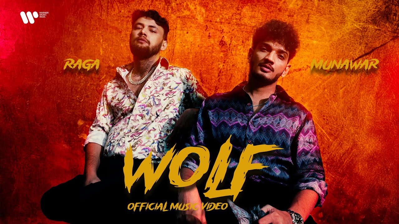 Wolf – Munawar ft. Raga  | Prod. by Karan Kanchan | Official Music Video