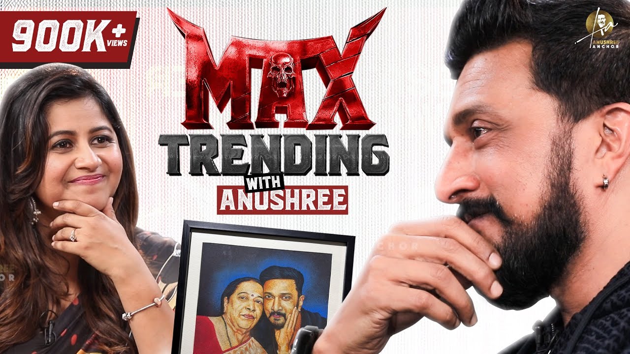 EXCLUSIVE: Kichcha Sudeep’s MAXclusive Interview With Anushree | Sandalwood | Anushree Anchor