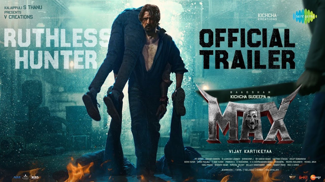 Max – Official Trailer | Kichcha Sudeep | B Ajaneesh Loknath | Vijay Kartikeyaa